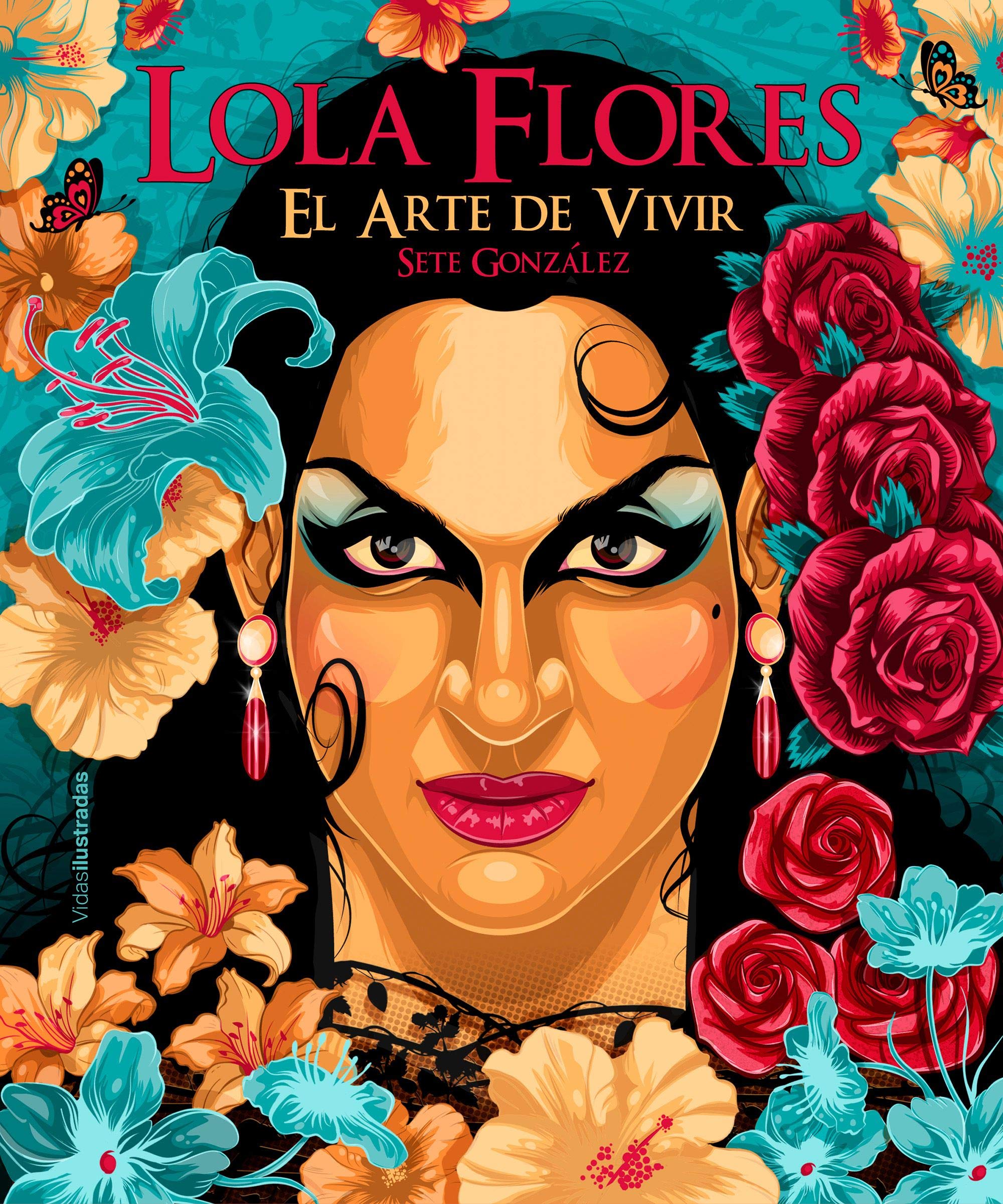 Lola Flores: El arte de vivir book