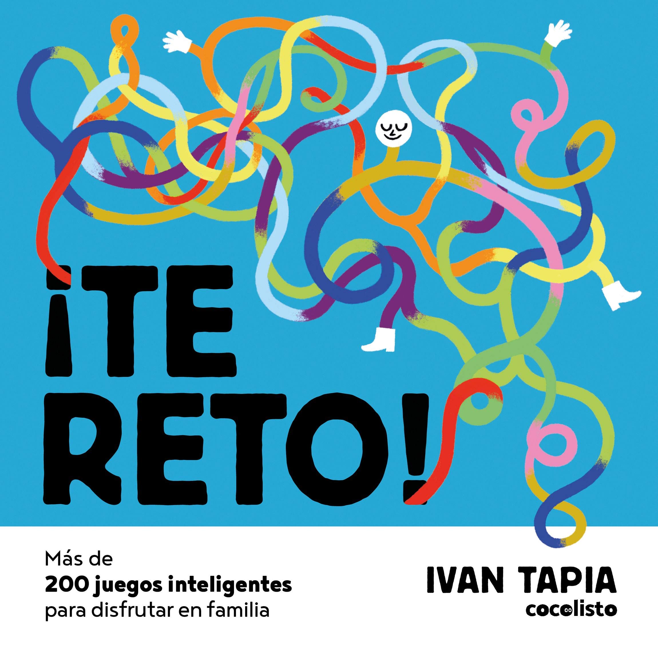 ¡Te reto! Más de 200 juegos inteligentes para disfrutar en familia book