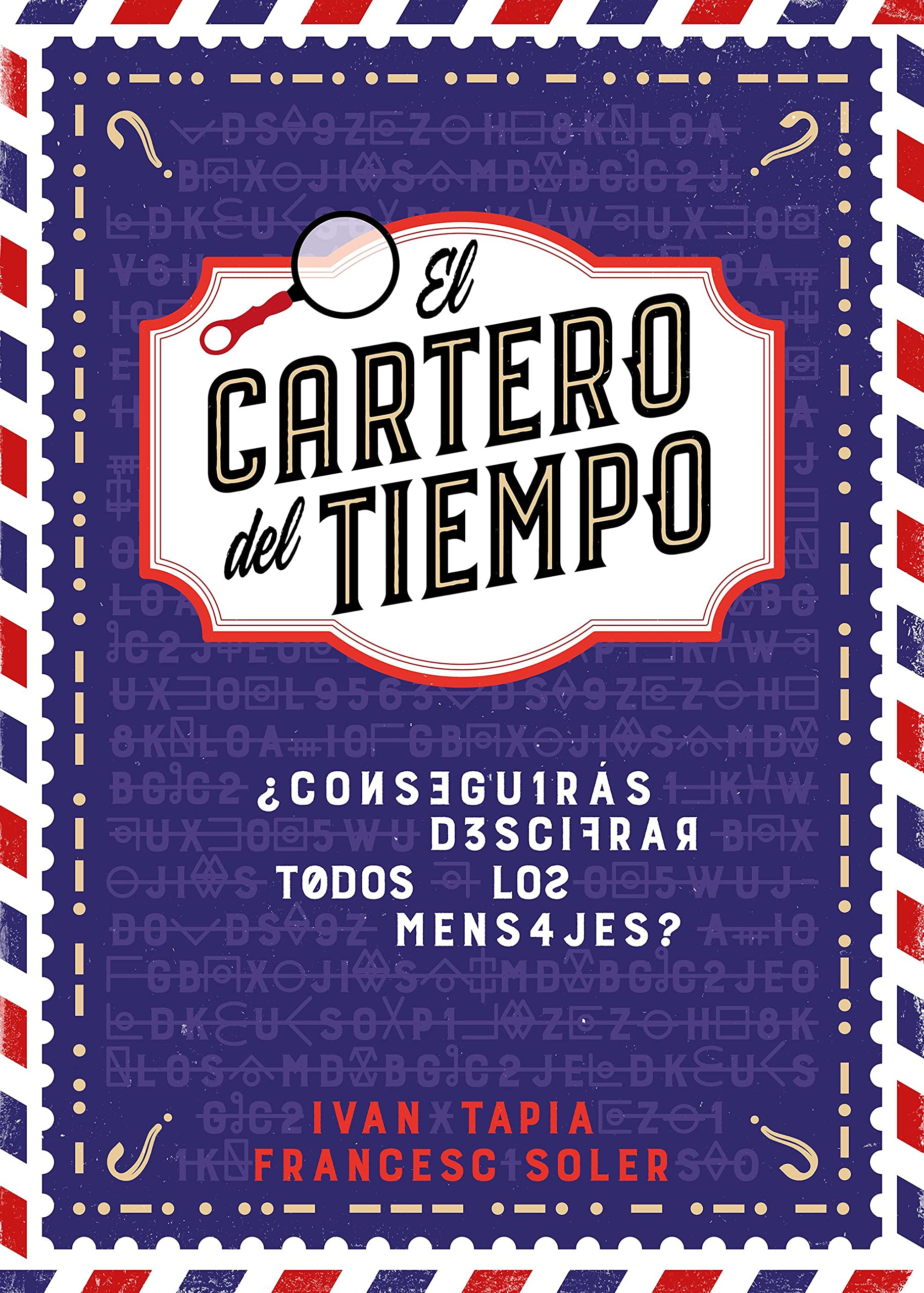 El cartero del tiempo: ¿Conseguirás descifrar todos los mensajes? book