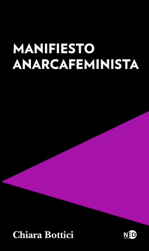 Manifiesto Anarcafeminista (HUELLAS Y SEÑALES, Band 2065) Books