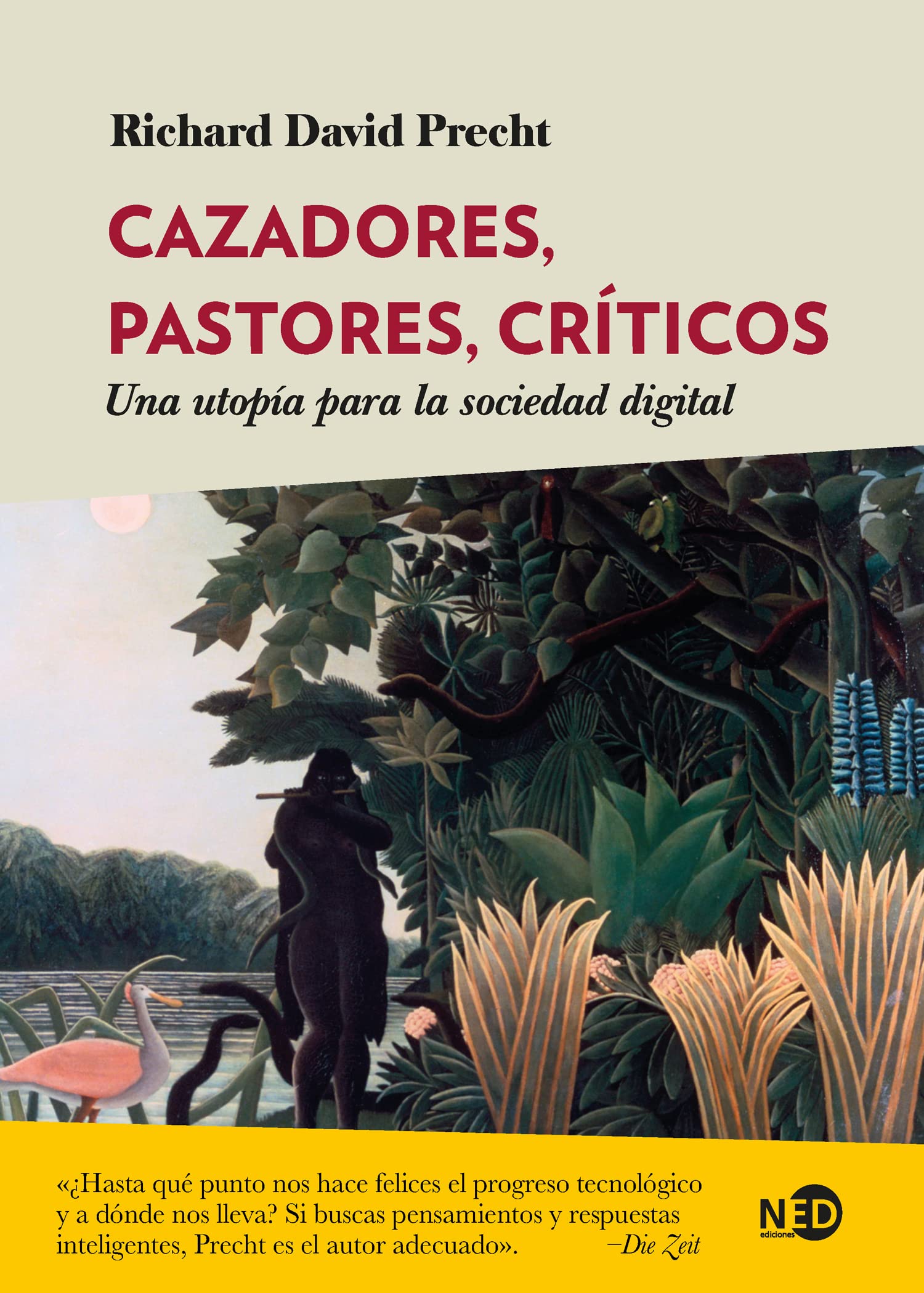 Cazadores, Pastores, Críticos book