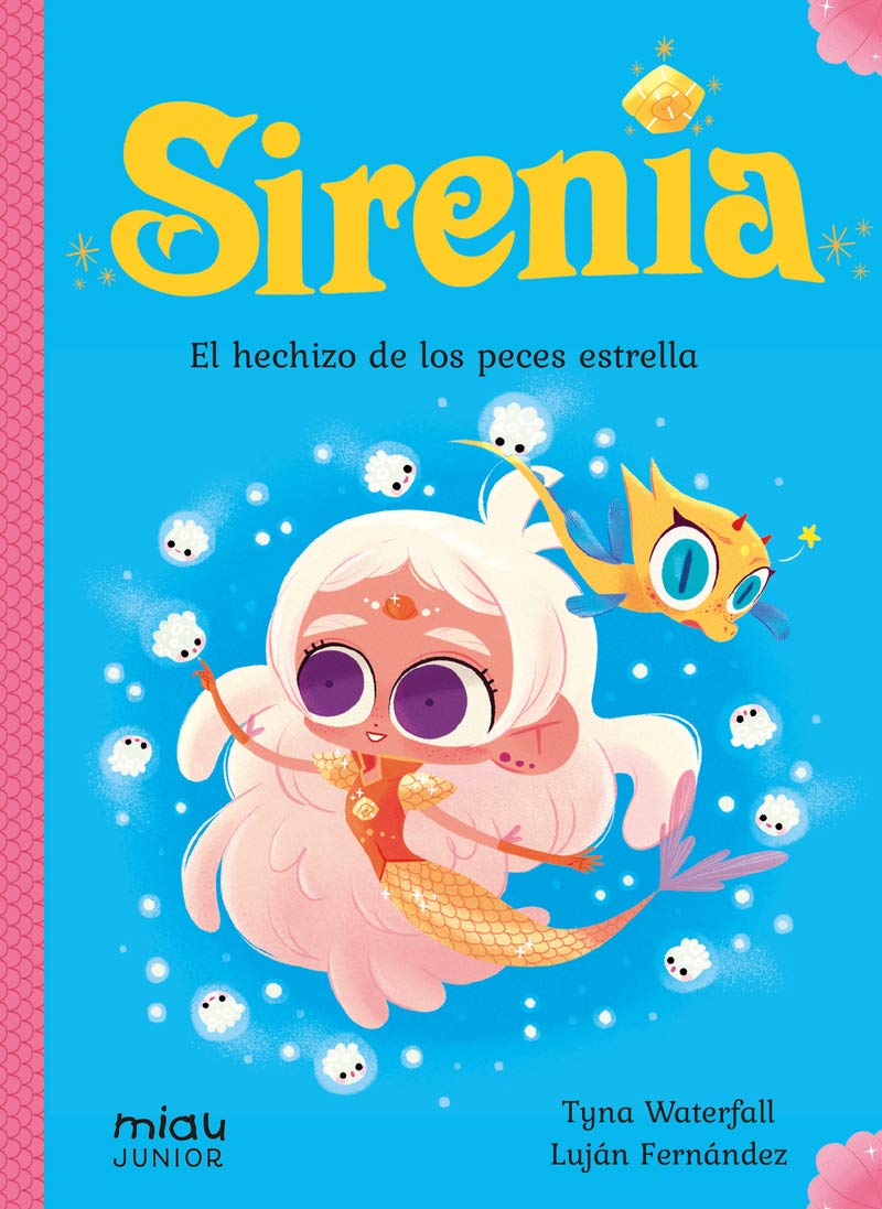 SIRENIA 2: EL HECHIZO DE LOS PECES ESTRELLA book