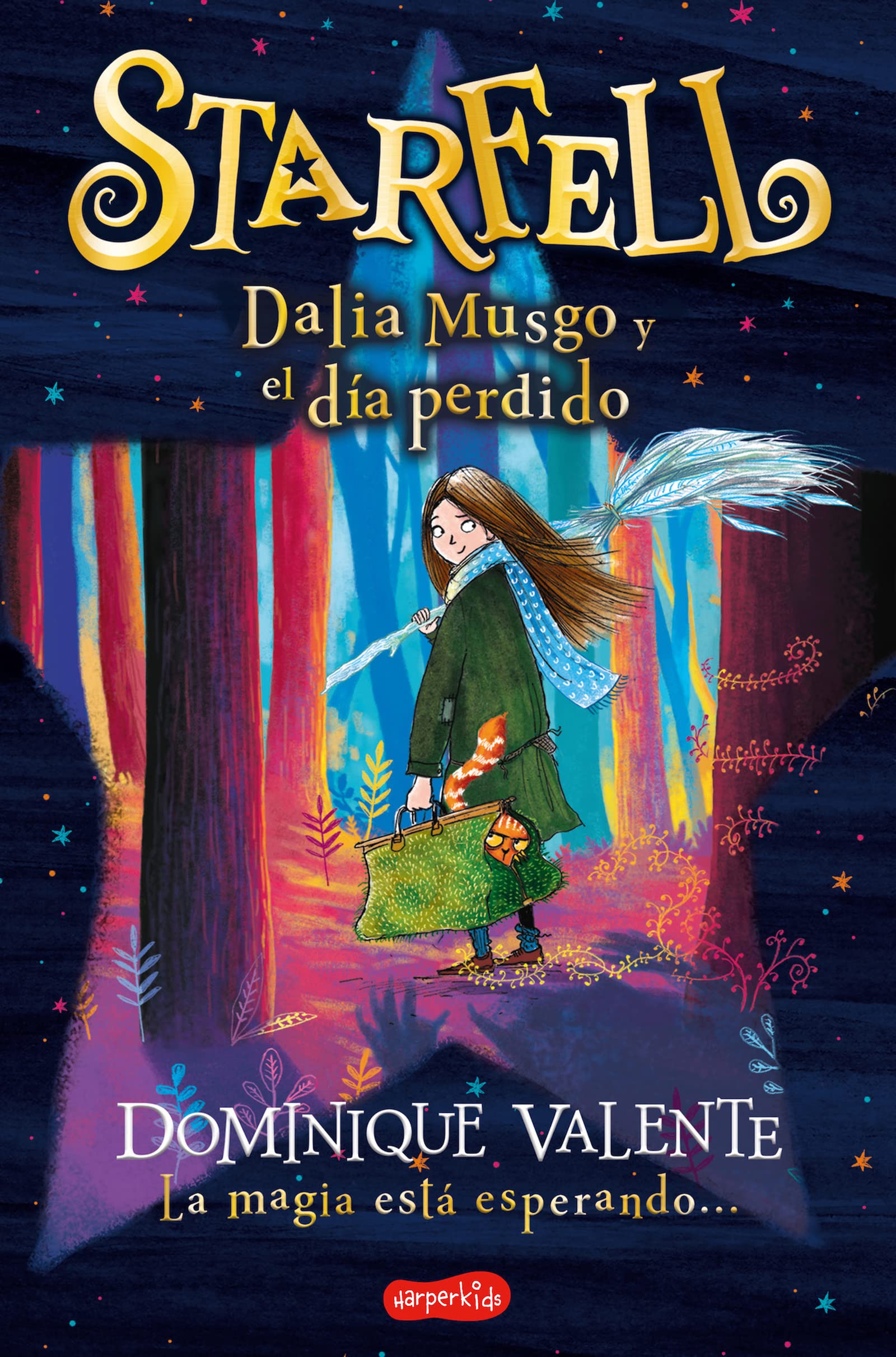 Starfell. Dalia Musgo y el día perdido: (Starfell. Willow Moss and the Lost Day - Spanish Edition) Non-fiction