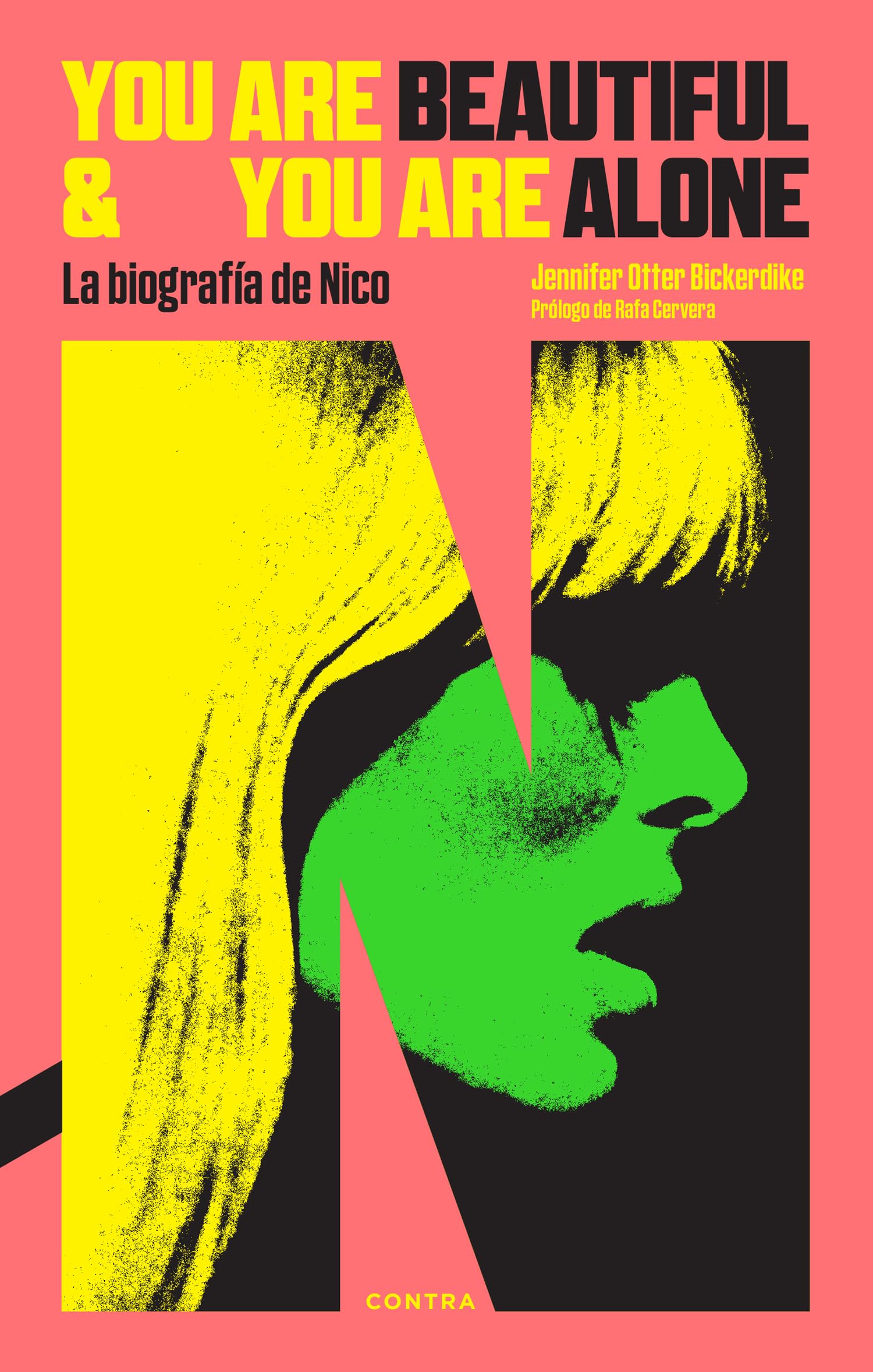 You Are Beautiful and You Are Alone: La biografía de Nico book