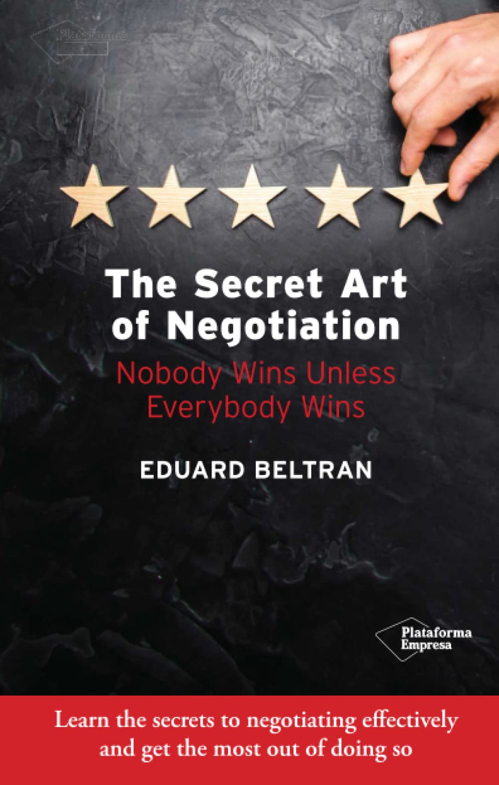 The secret art of negotiation book