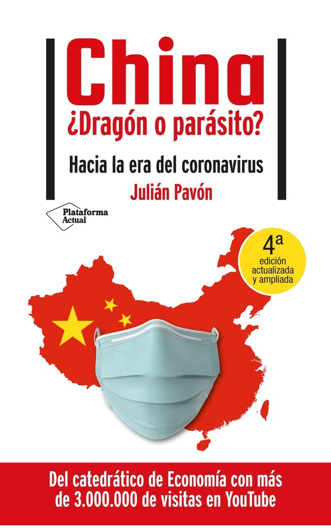 China, ¿dragón o parasito? / China, Dragon or Parasite?: Hacia La Nueva Era Del Coronavirus book