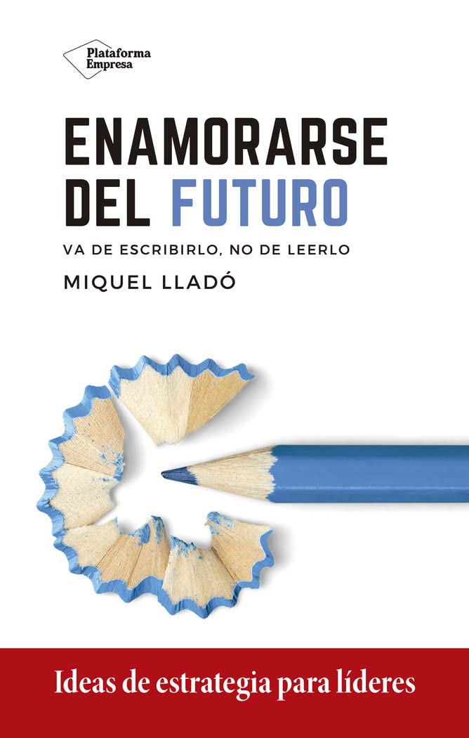 Enamorarse del futuro (Plataforma Actual) Books