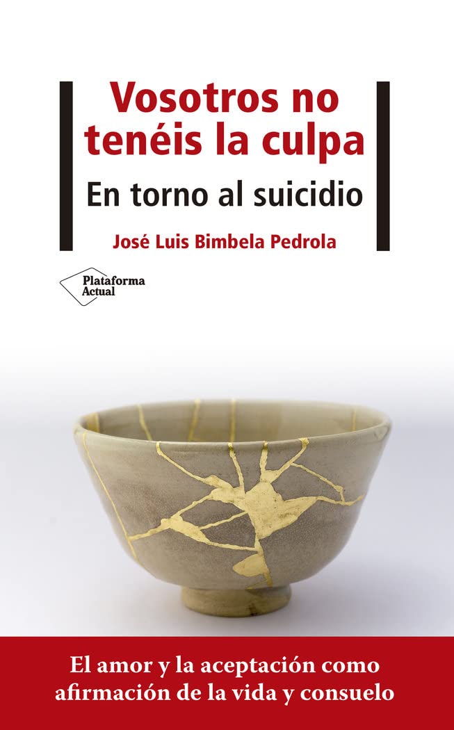 Vosotros no tenéis la culpa: En torno al suicidio book
