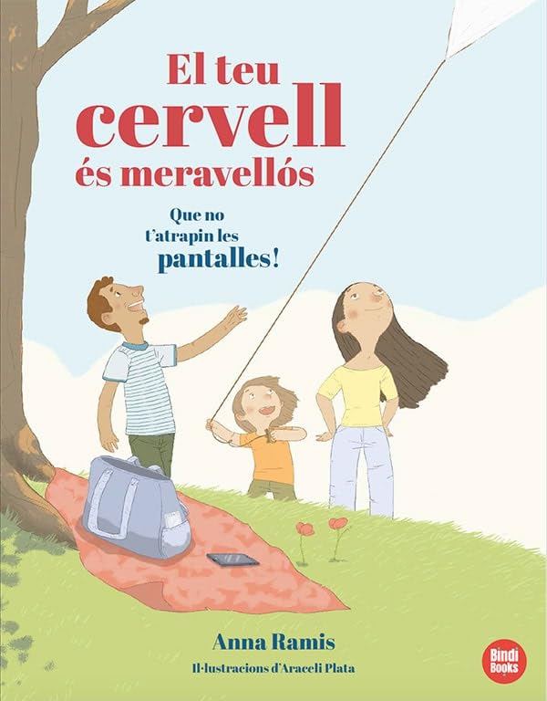 El teu cervell és meravellós: Que no t'atrapin les pantalles! book