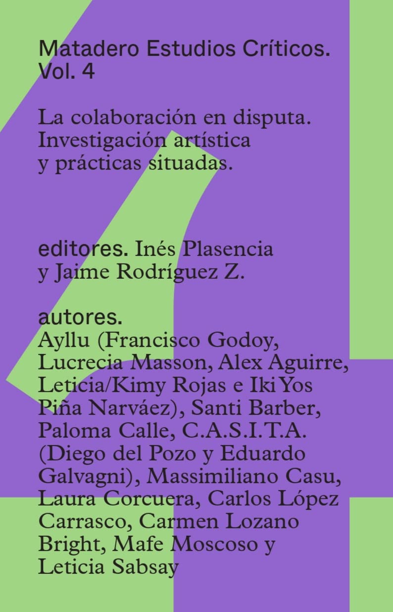 LA COLABORACION EN DISPUTA INVESTIGACION ARTISTICA Y PRACTI book