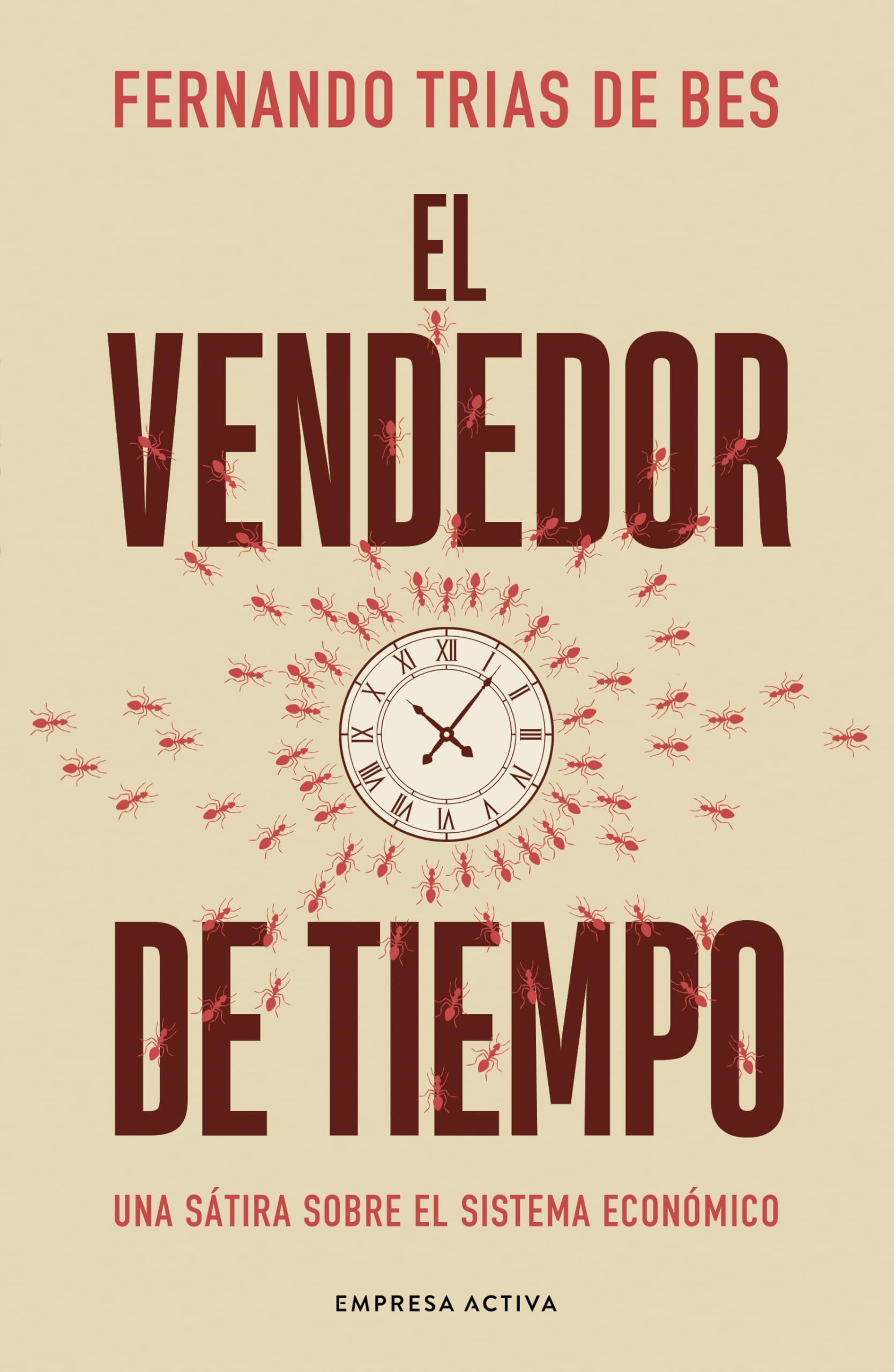 El vendedor de tiempo (EMPRESA ACTIVA) Business, Finance & Career