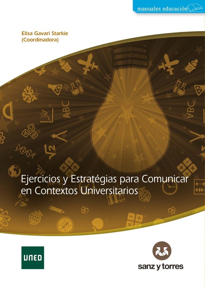 Ejercicios y estrategias para comunicar en contextos universitarios book