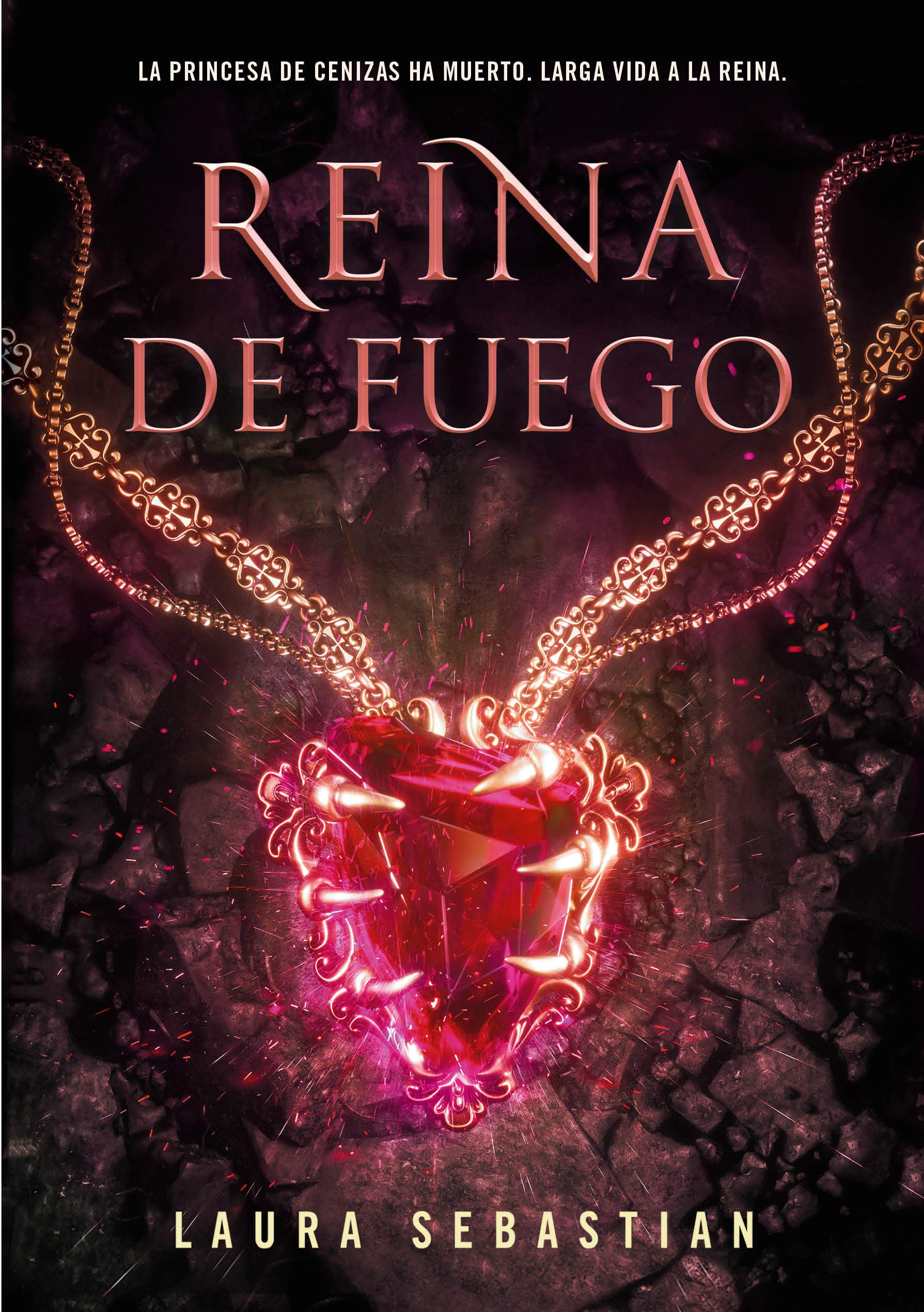 Reina de fuego (Princesa de cenizas 3) book