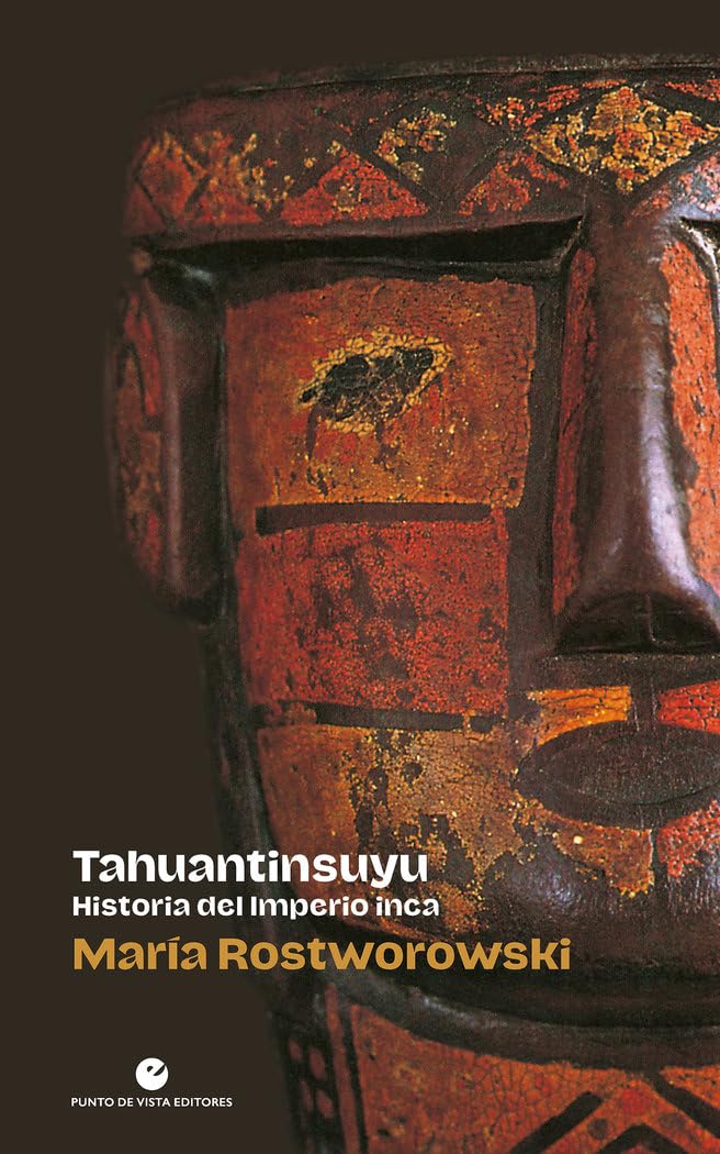 Tahuantinsuyu: Historia del Imperio inca book