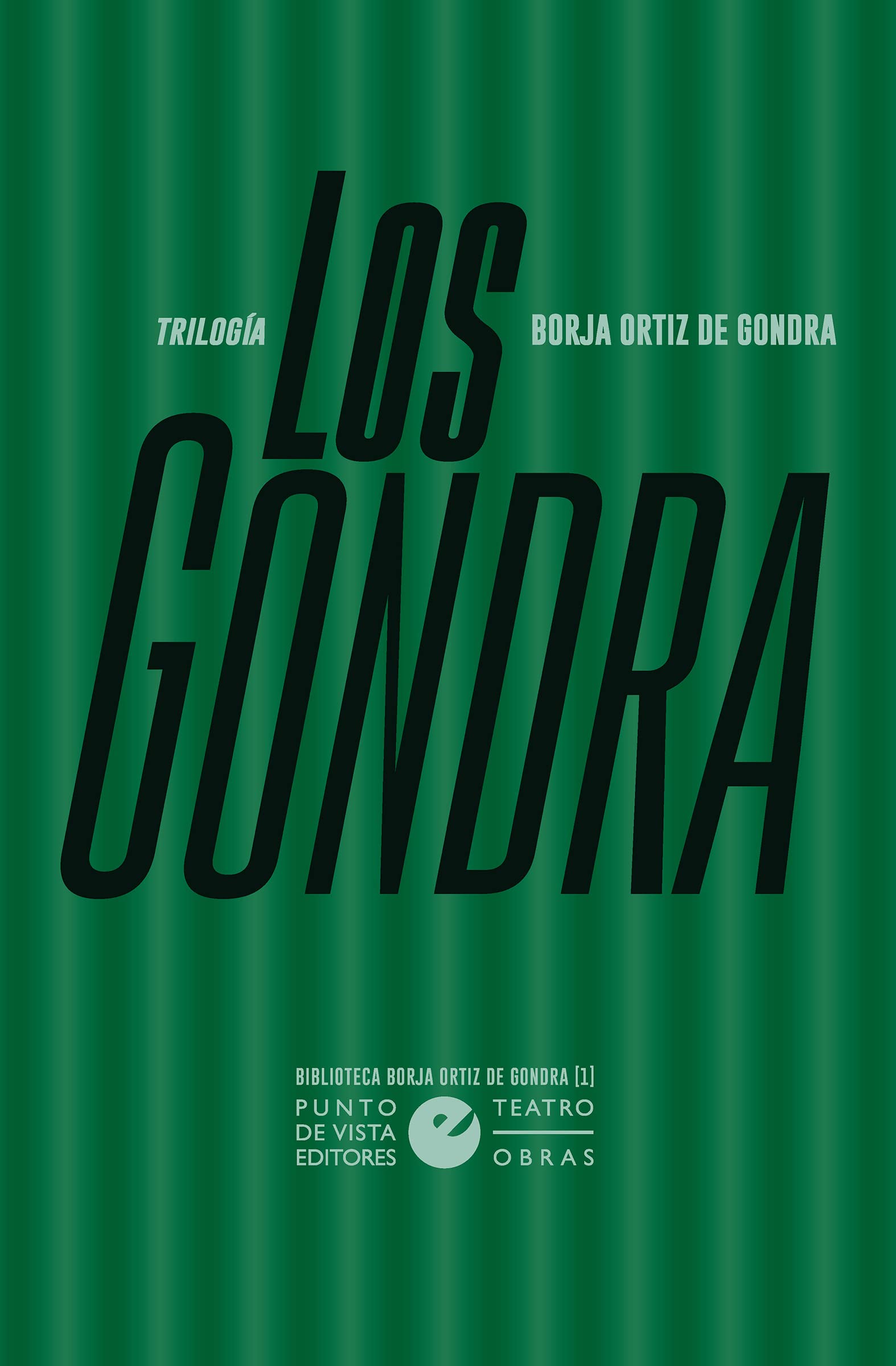 Los Gondra (trilogía) book