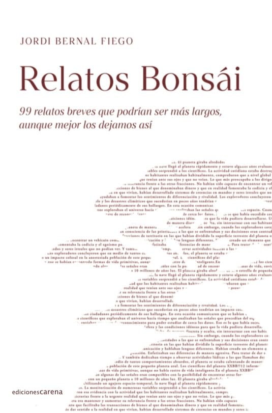 Relatos Bonsái: 99 relatos breves que podrían ser más largos, aunque mejor los dejamos así (Narrativa Carena, Band 594) Contemporary literature Books