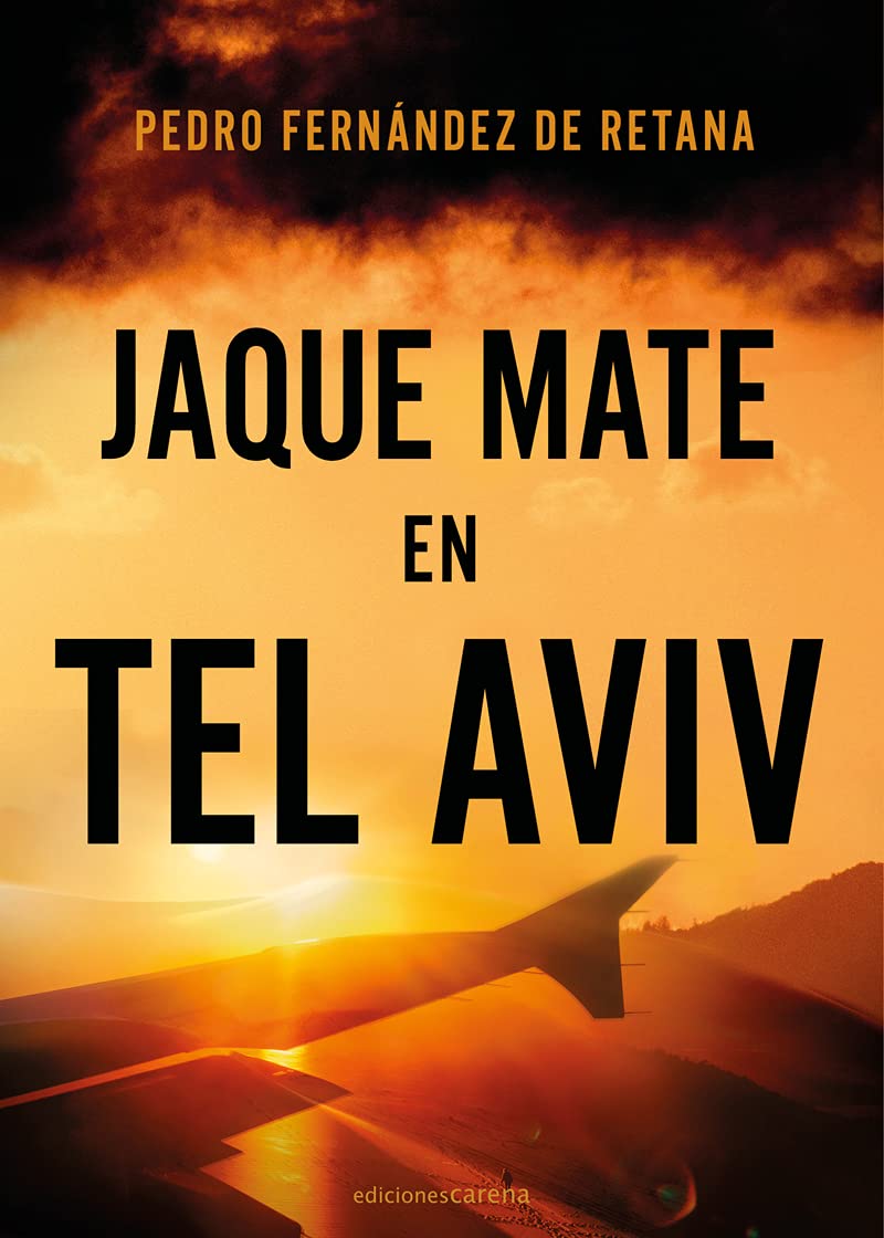 Jaque Mate en Tel Aviv (Narrativa Carena, Band 623) Action & Adventure