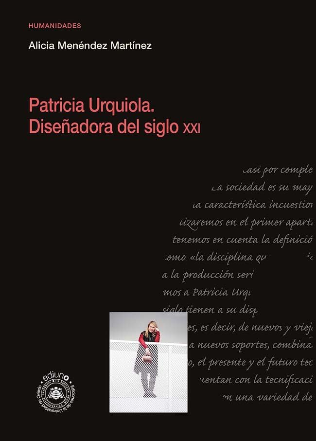 Patricia Urquiola. Diseñadora del siglo XXI (Investigaciones en Humanidades) Film, Art & Culture