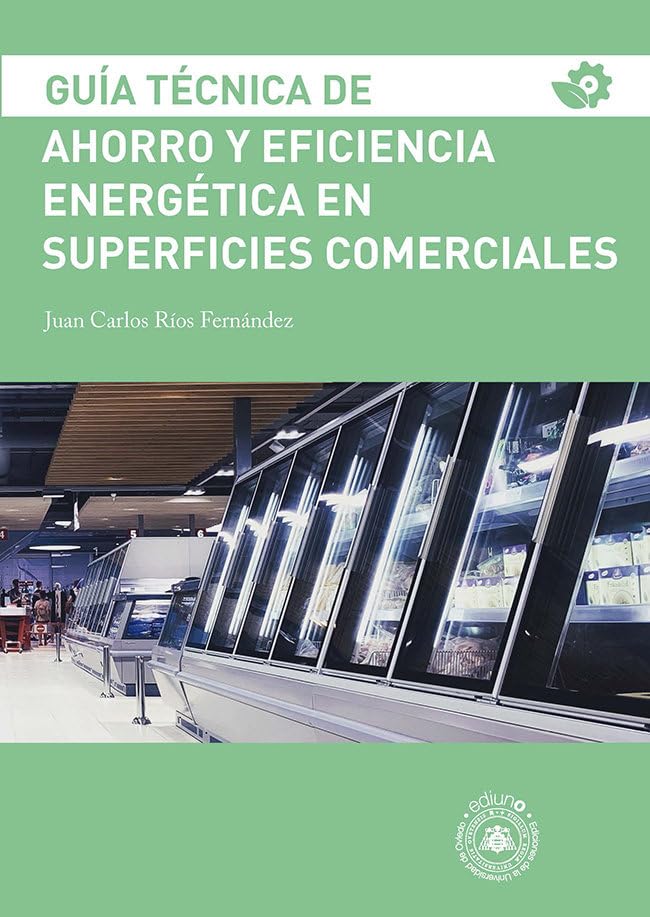 Guía técnica de ahorro y eficiencia energética en superficies comerciales Books