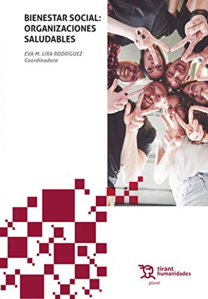 Bienestar Social: Organizaciones Saludables (Plural) Social Sciences