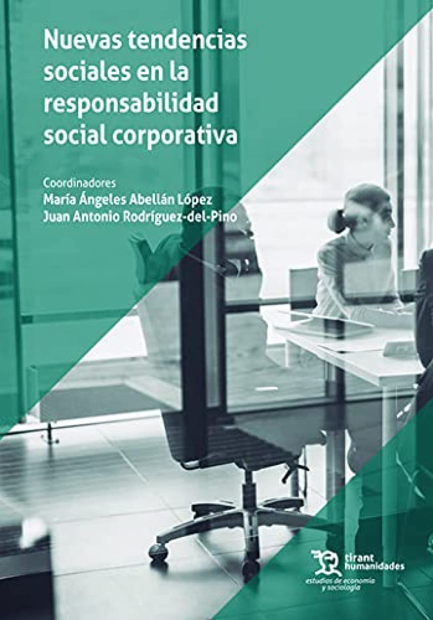 Nuevas tendencias sociales en la responsabilidad social corporativa (Estudios de Economía y Sociología) Books