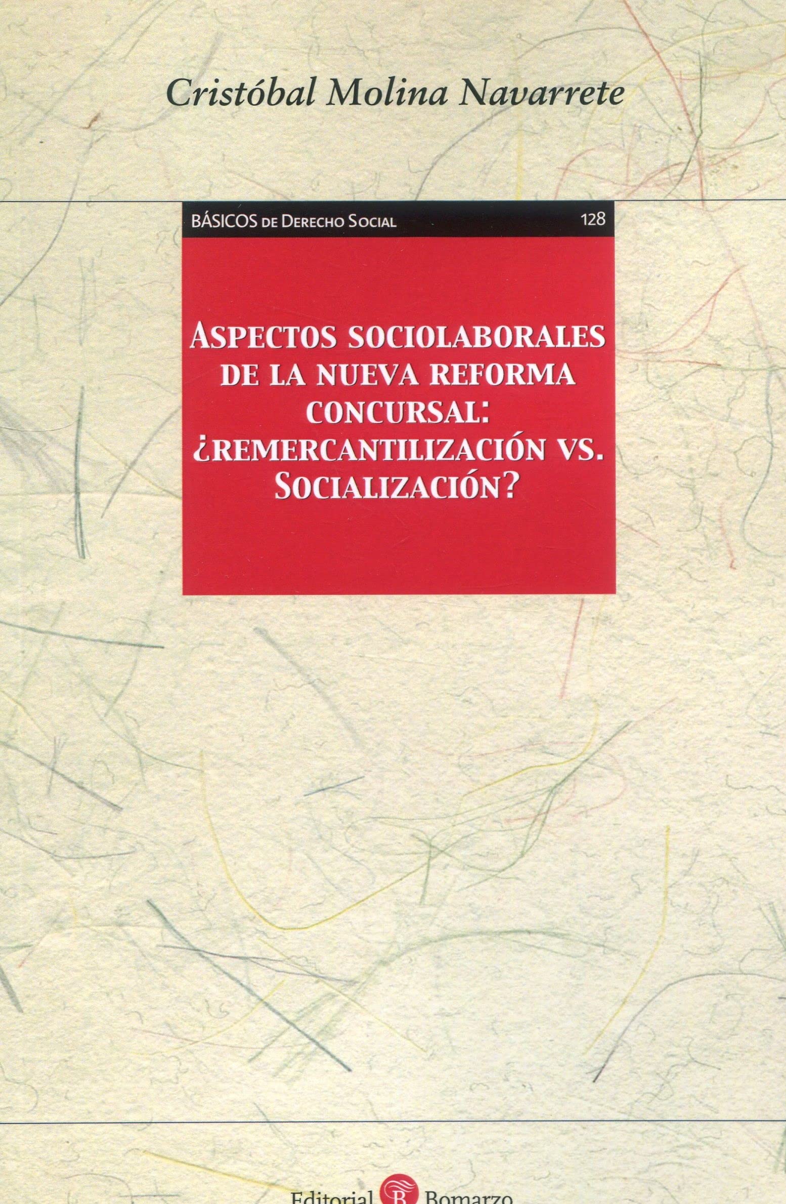 ASPECTOS SOCIOLABORALES NUEVA REFORMA CONCURSAL REMERCANTIL Books