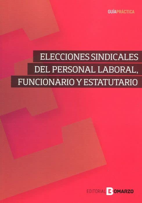 ELECCIONES SINDICALES DEL PERSONAL LABORAL FUNCIONARIO Y ES Books