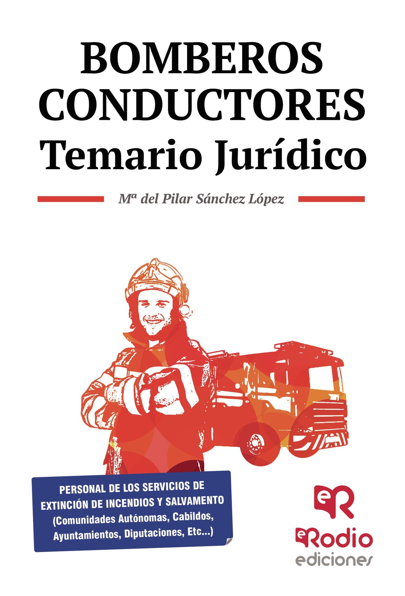 Bomberos-Conductores. Temario Jurídico Business, Finance & Career