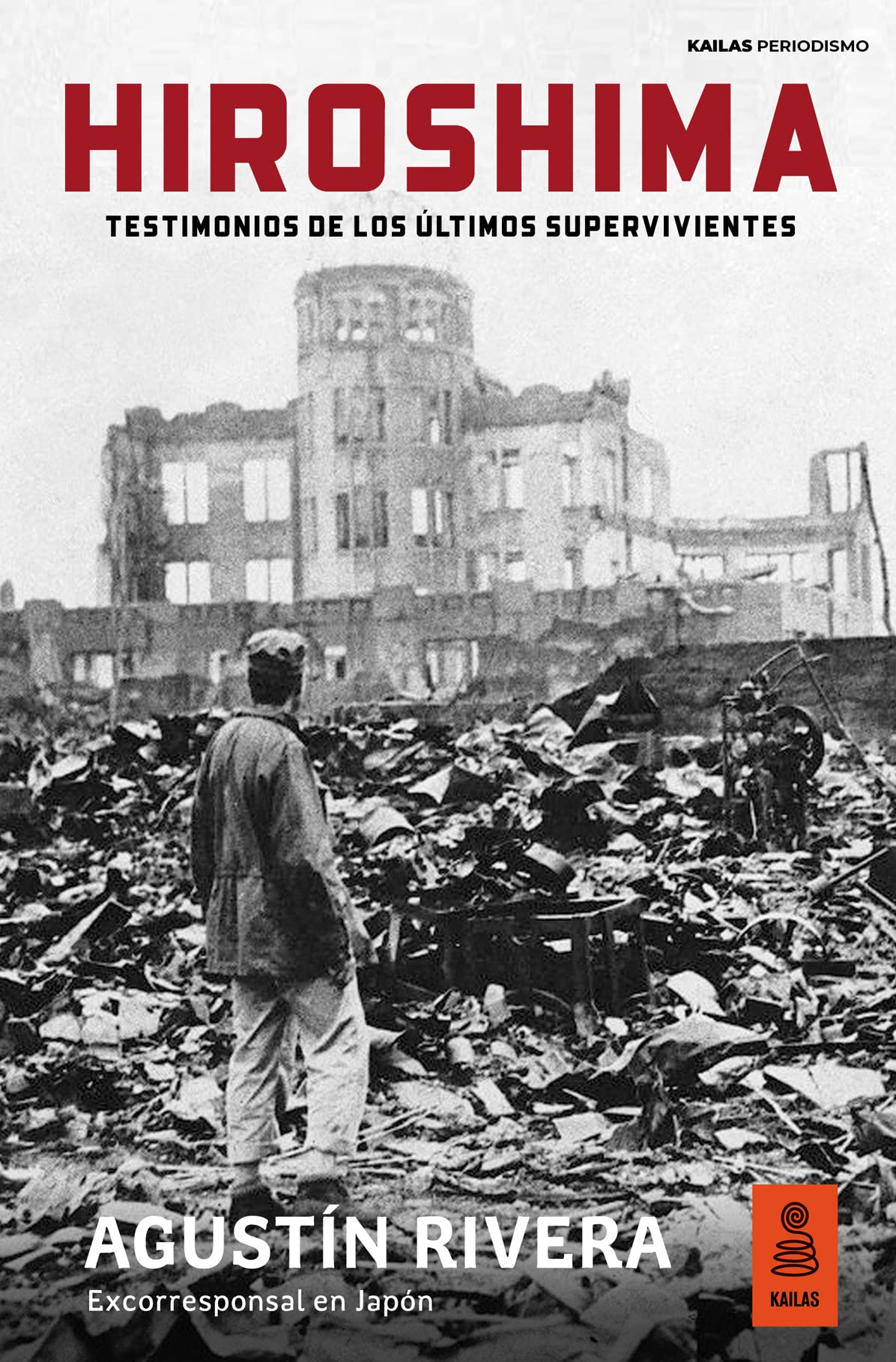Hiroshima: Testimonios de los últimos supervivientes book