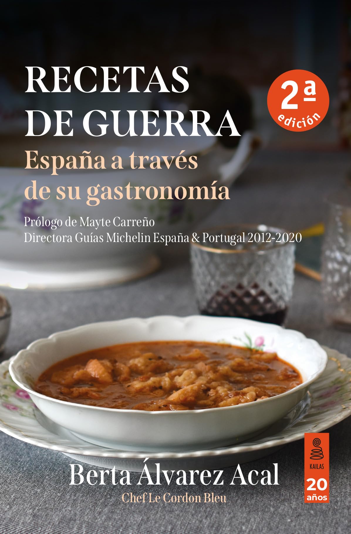 Recetas de guerra: España a través de su gastronomía (Kailas No Ficción) Leisure, Home & Garden