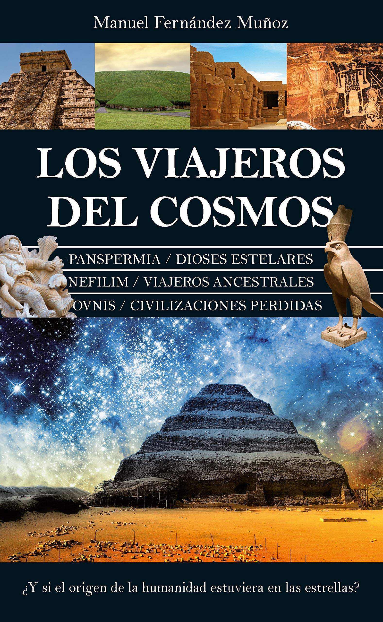 Los viajeros del cosmos / The Travelers of the Cosmos book