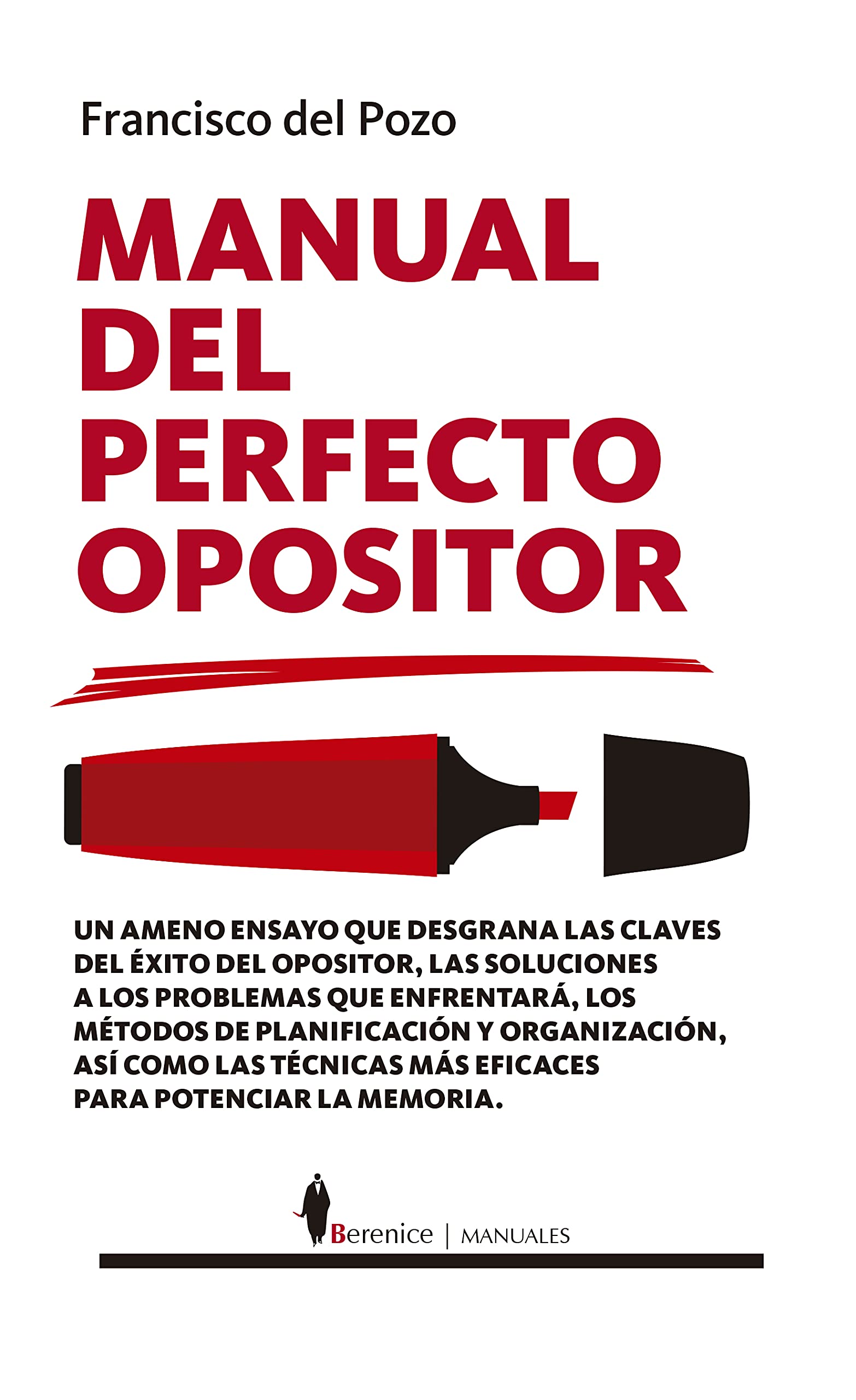Manual del perfecto opositor (Manuales) Books