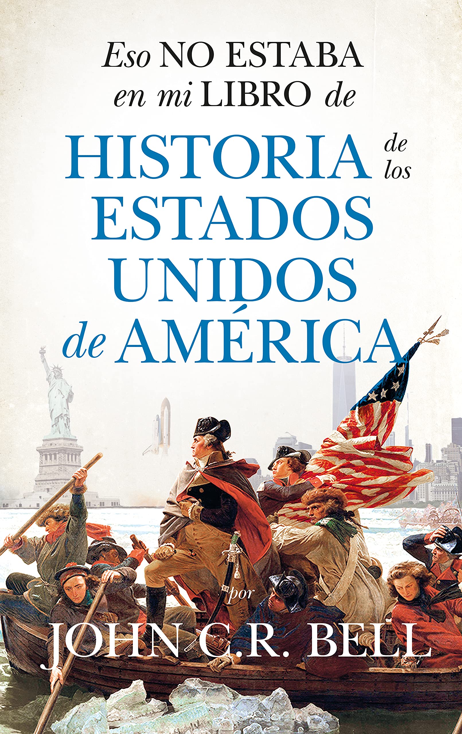 Eso no estaba en mi libro de historia de los Estados Unidos de América Politics & History