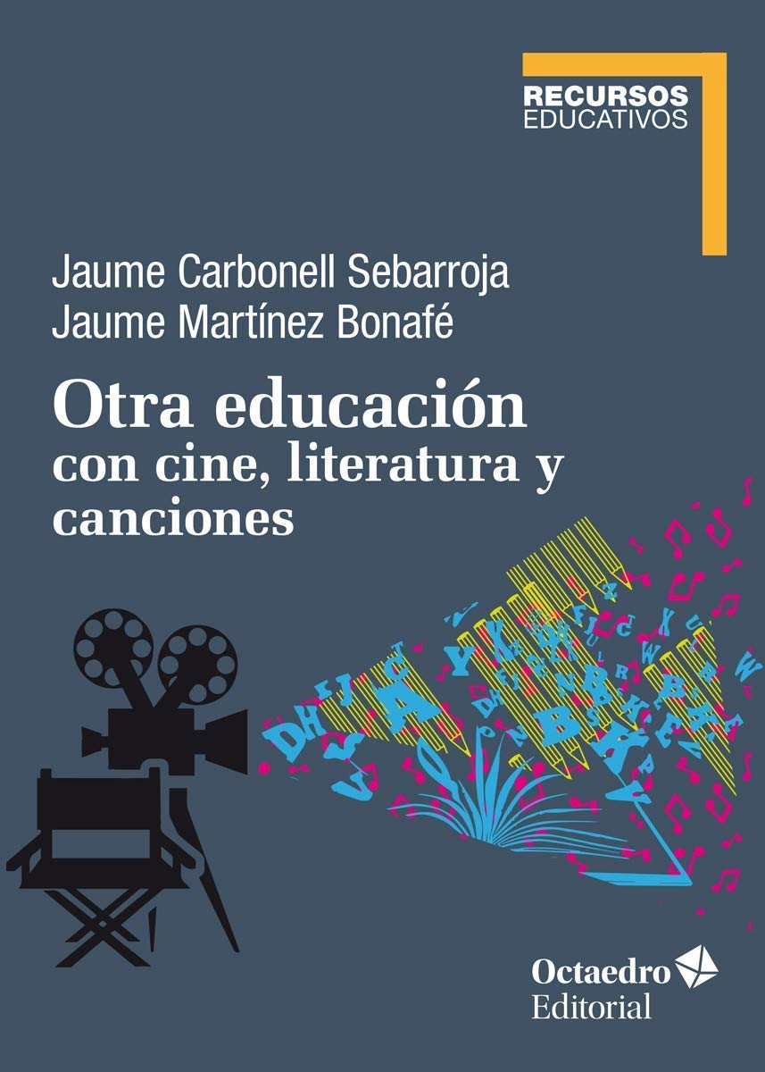 Otra educación con cine, literatura y canciones book