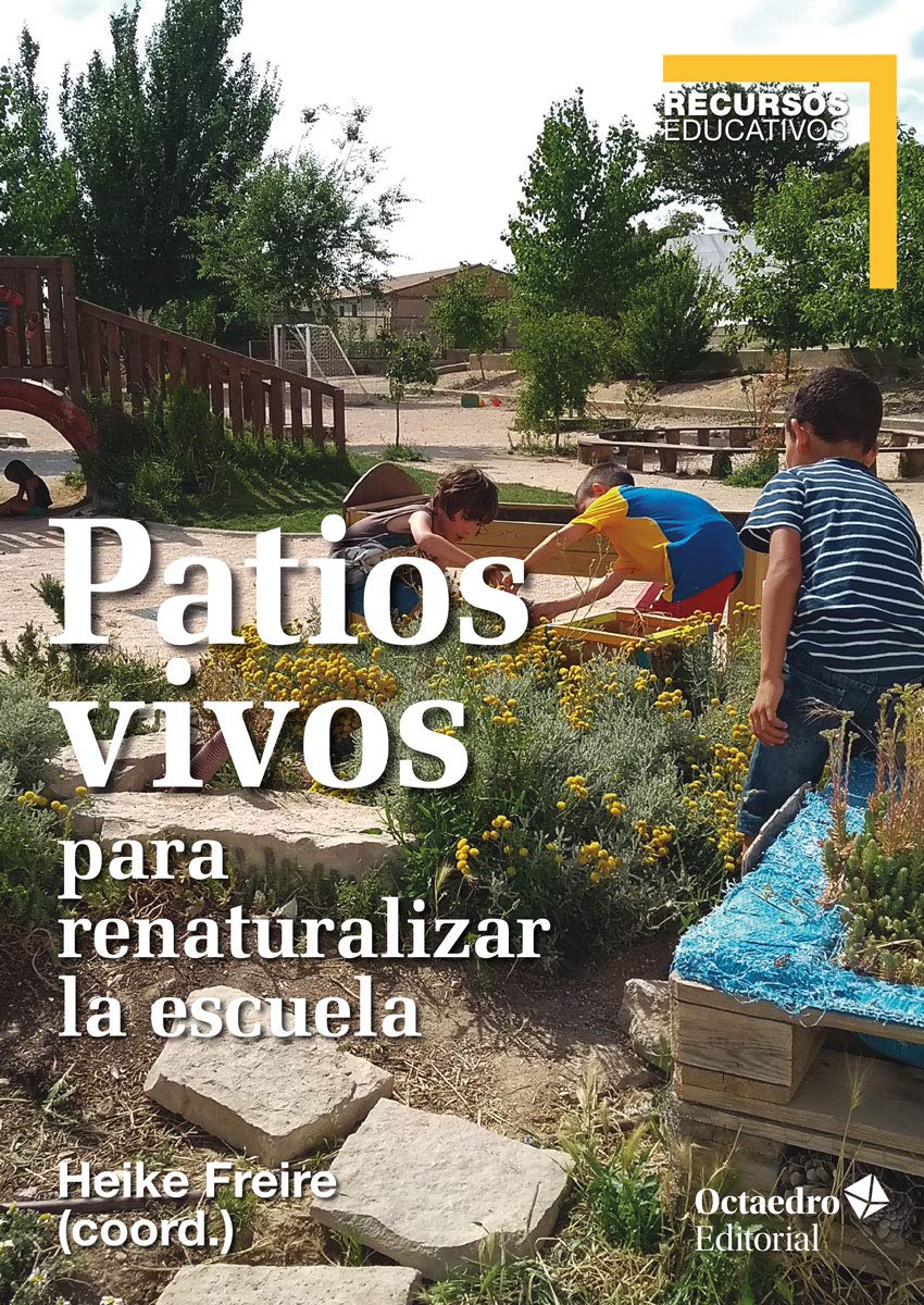 Patios vivos para renaturalizar la escuela book