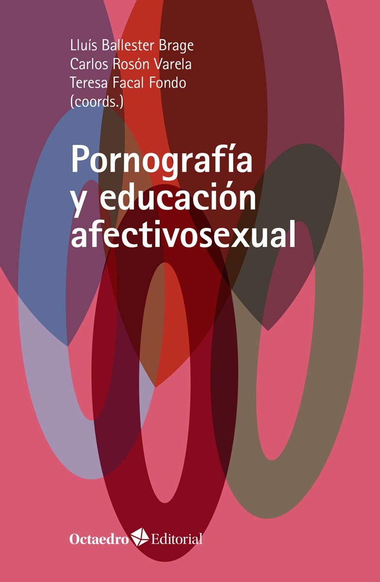 Pornografía y educación afectivosexual Books