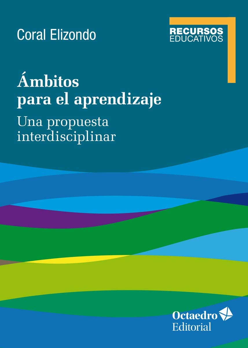 Ámbitos para el aprendizaje: Una propuesta interdisciplinar book