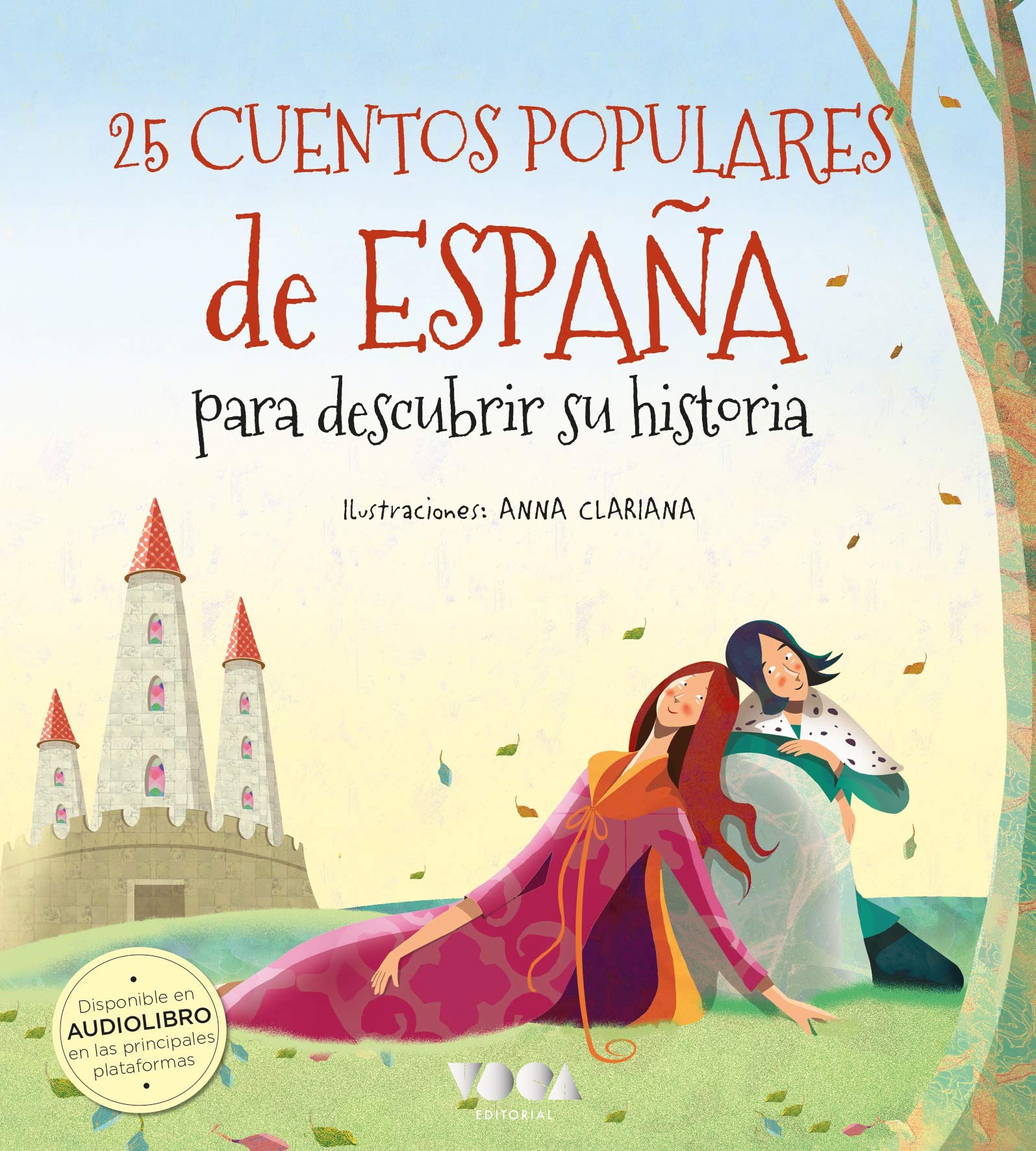 25 Cuentos populares de España para descubrir su historia (Colorín Colorado, Band 3) Classics