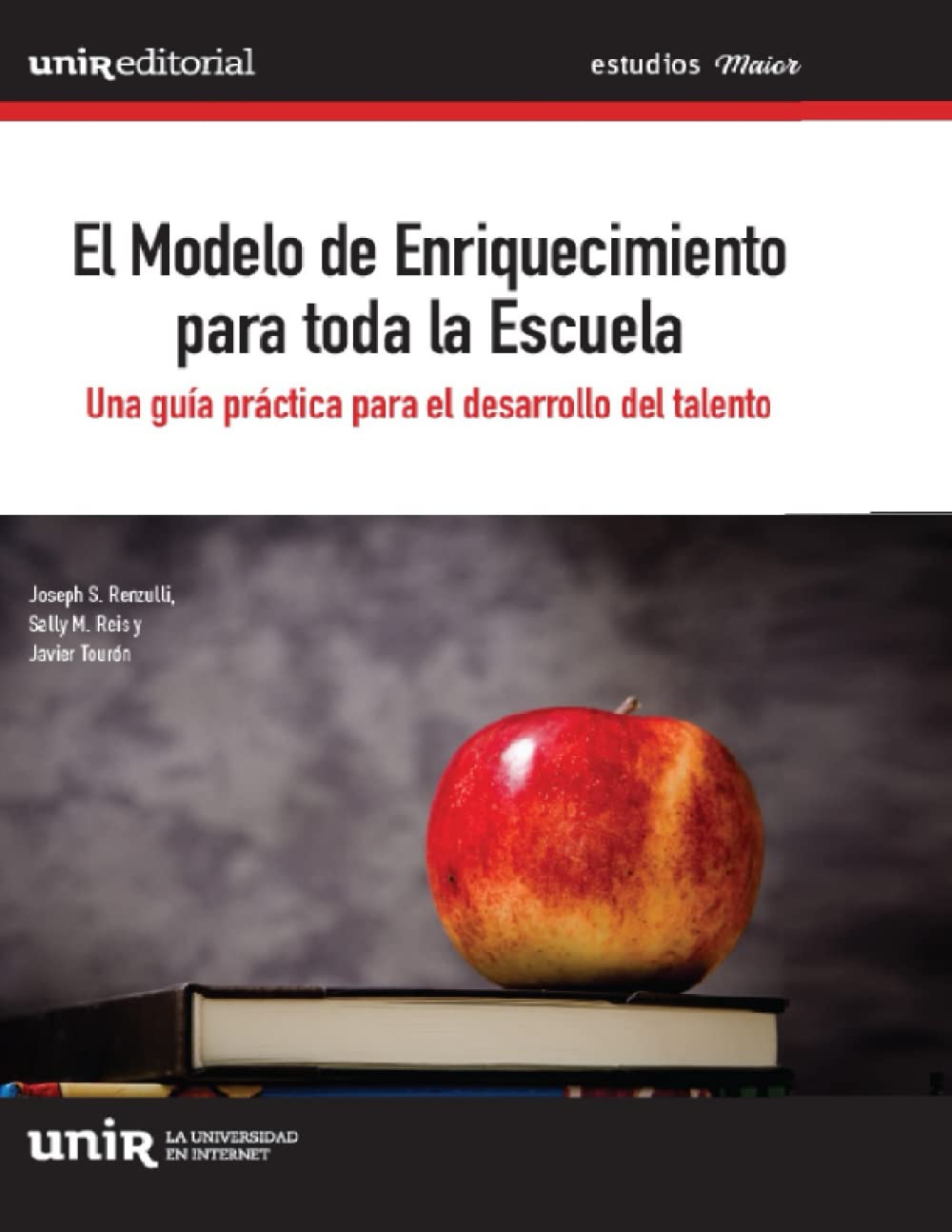 El modelo de enriquecimiento para toda la escuela: Una guia práctica para el desarrollo del talento: Una guía práctica para el desarrollo del talento (Estudios Maior) Learning & Reference
