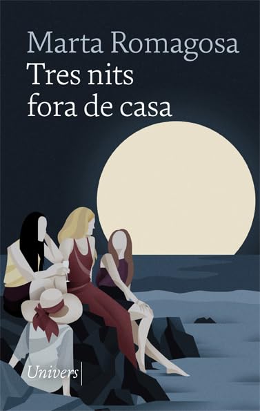 Tres nits fora de casa (Univers, Band 68) Contemporary literature
