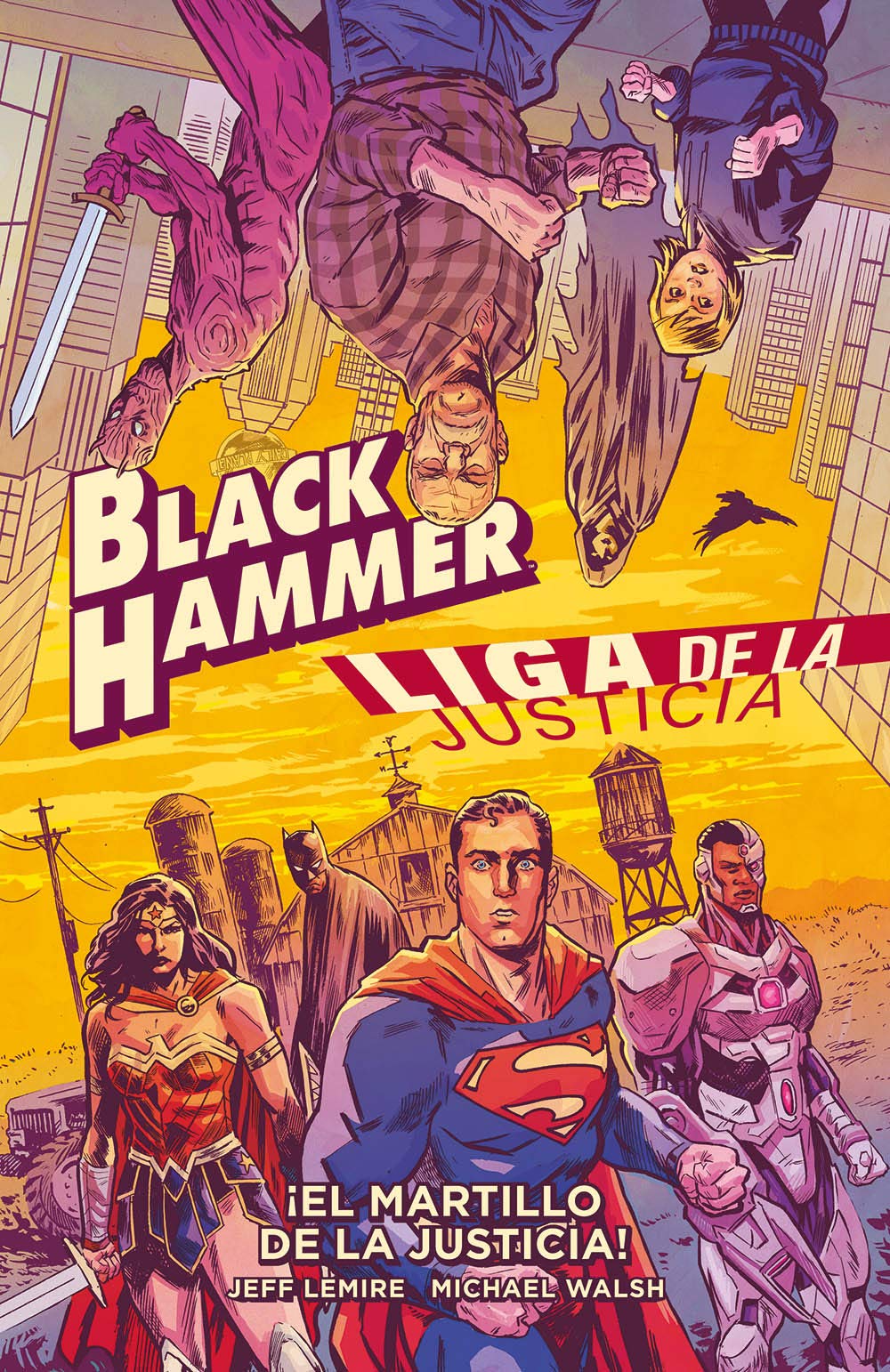 Black Hammer/Liga de la Justicia: ¡El martillo de la justicia! book