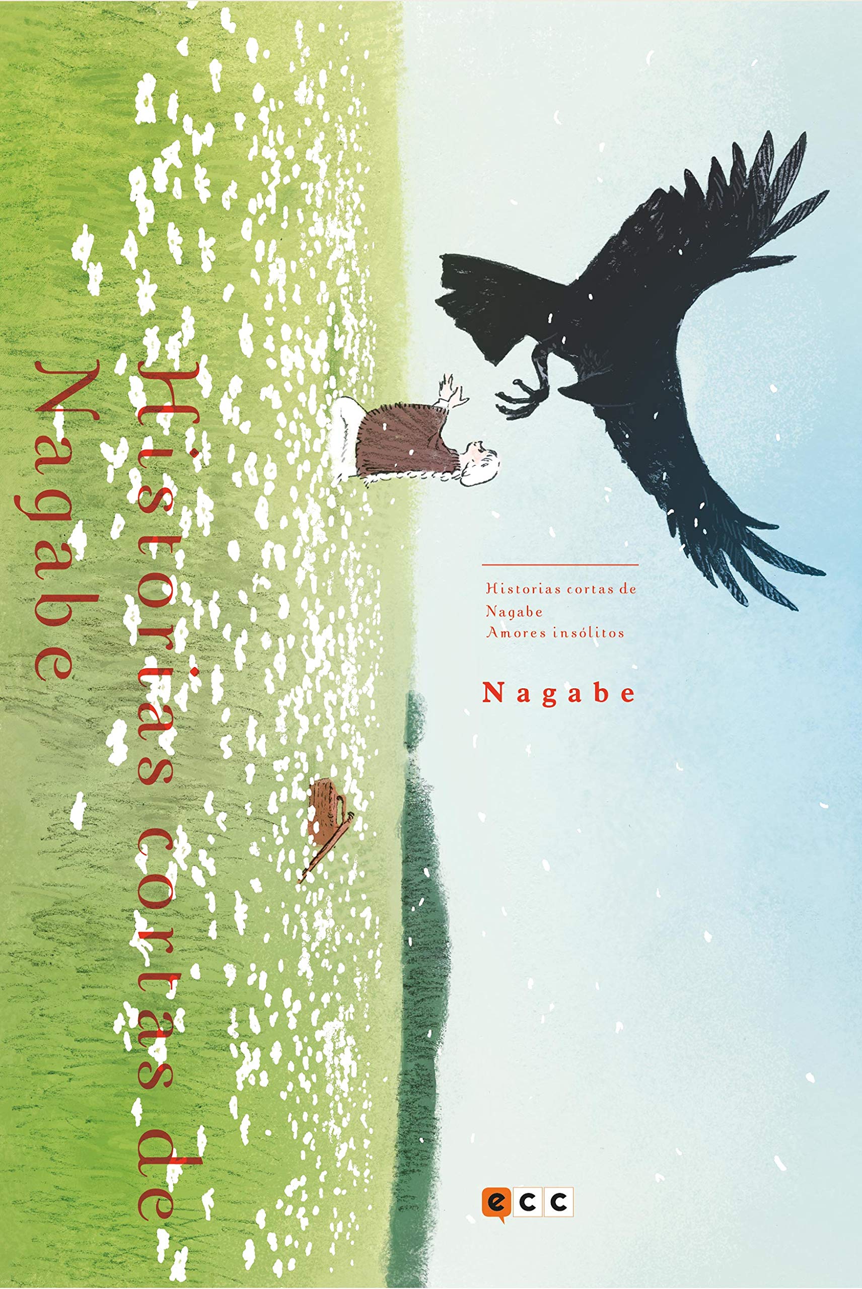 Historias cortas de Nagab: Amores insólitos (Segunda edición) book