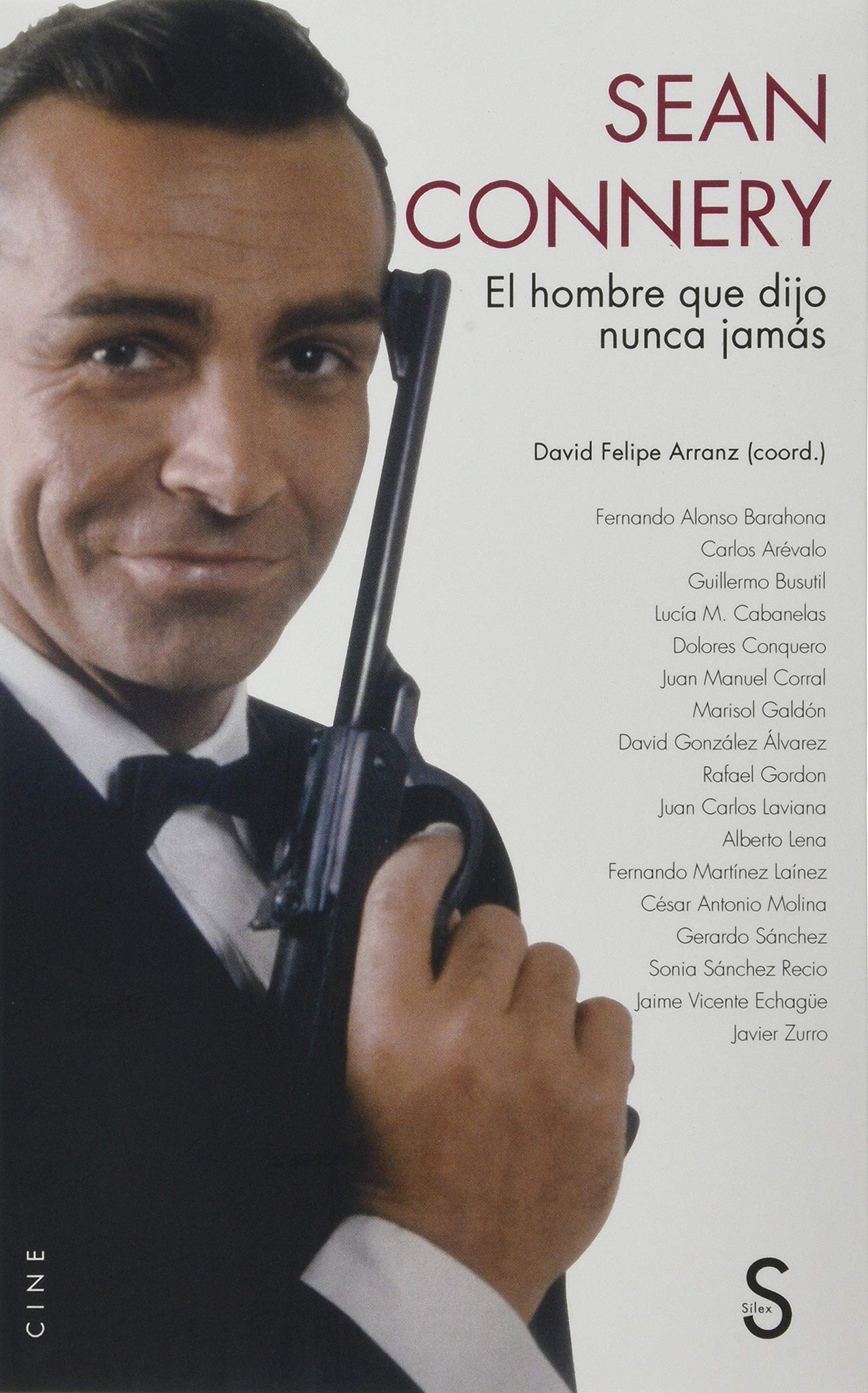 Sean Connery : el hombre que dijo nunca jamás Film, Art & Culture