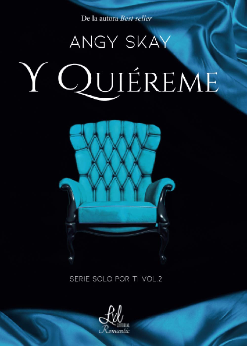 Y quiéreme (Solo por ti, Band 2) Eroticism