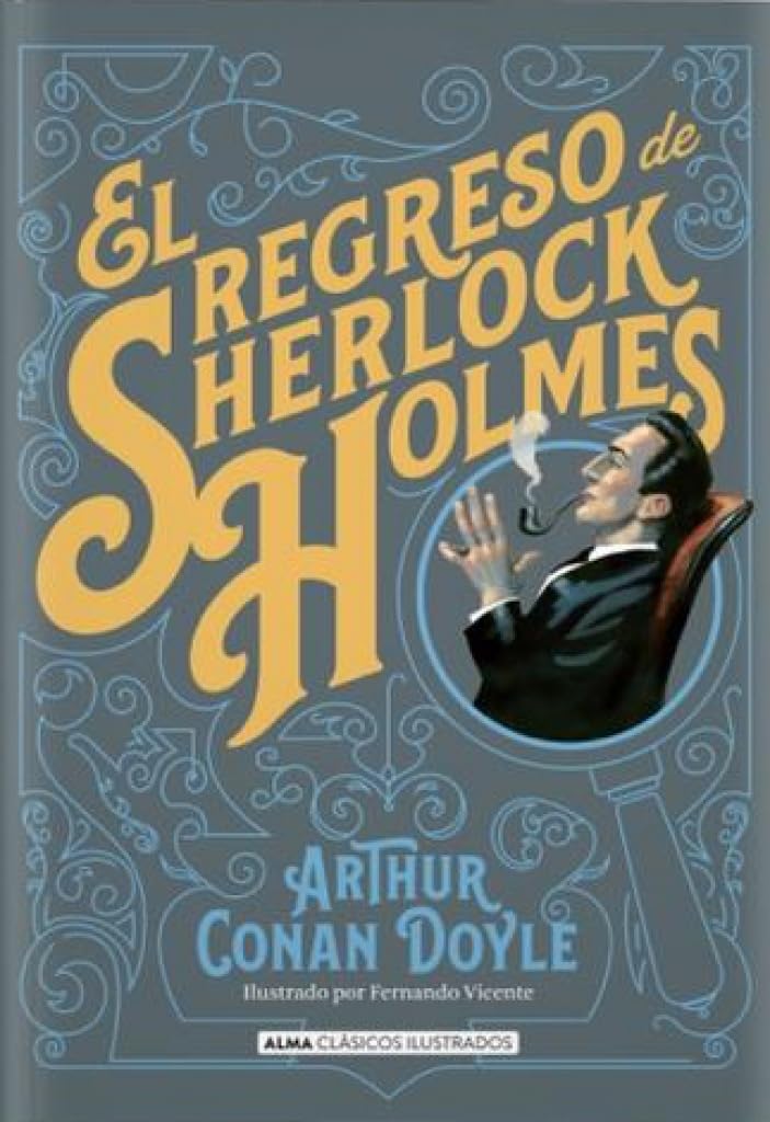 El regreso de Sherlock Holmes (Clásicos ilustrados) Classics