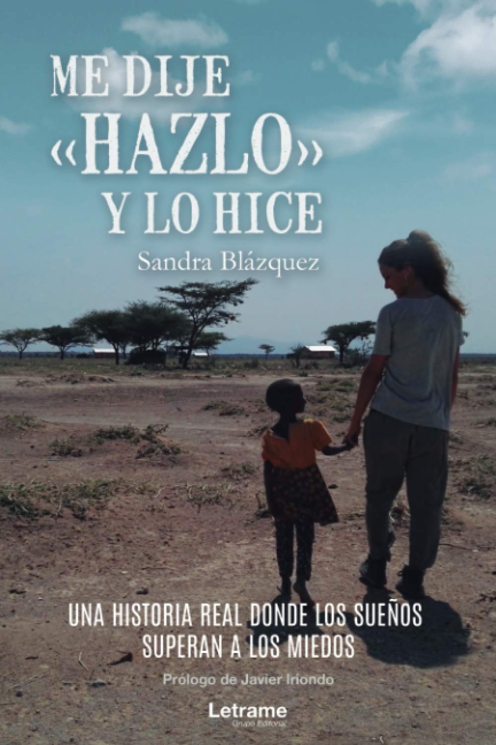 Me dije hazlo y lo hice book