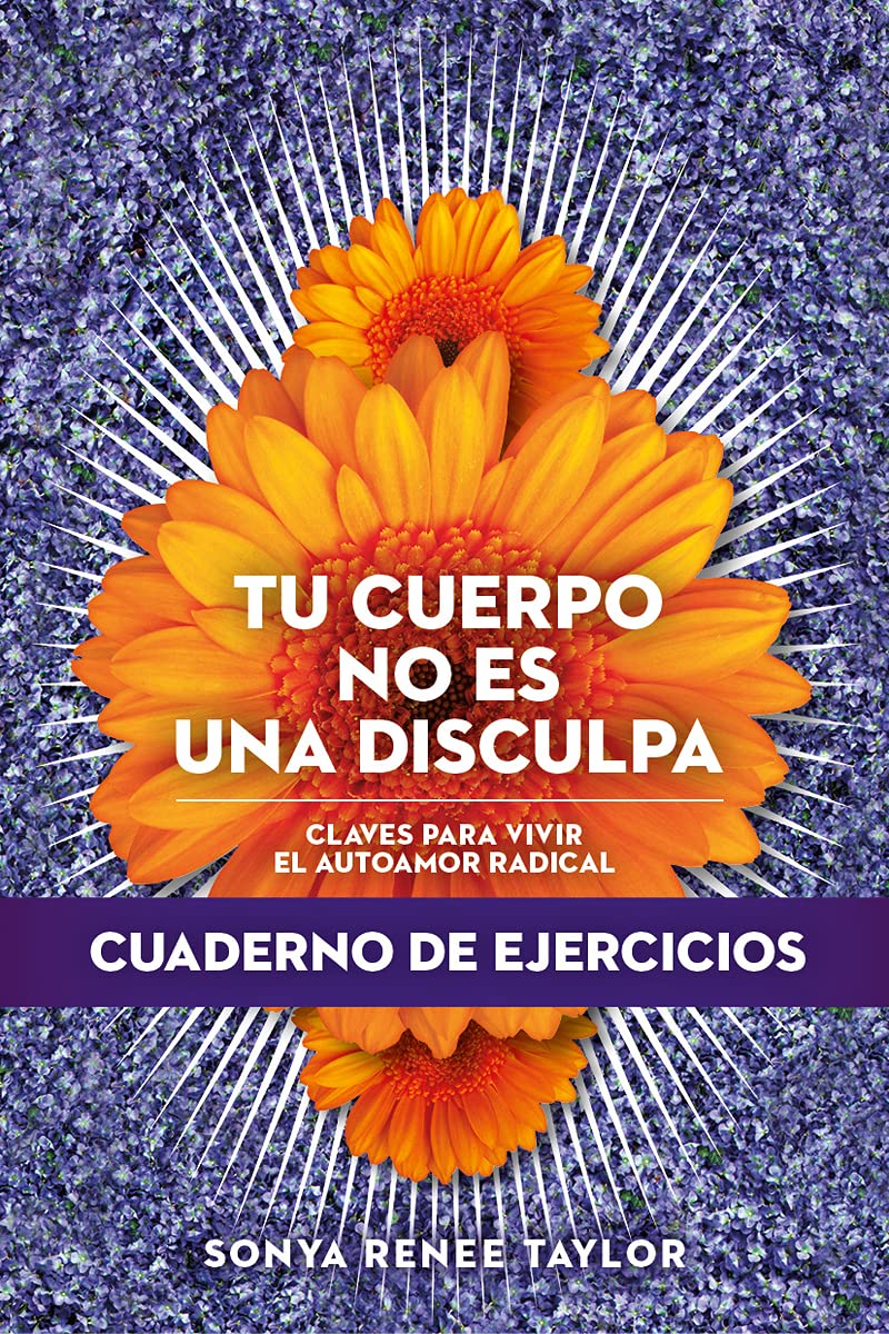 TU CUERPO NO ES UNA DISCULPA book