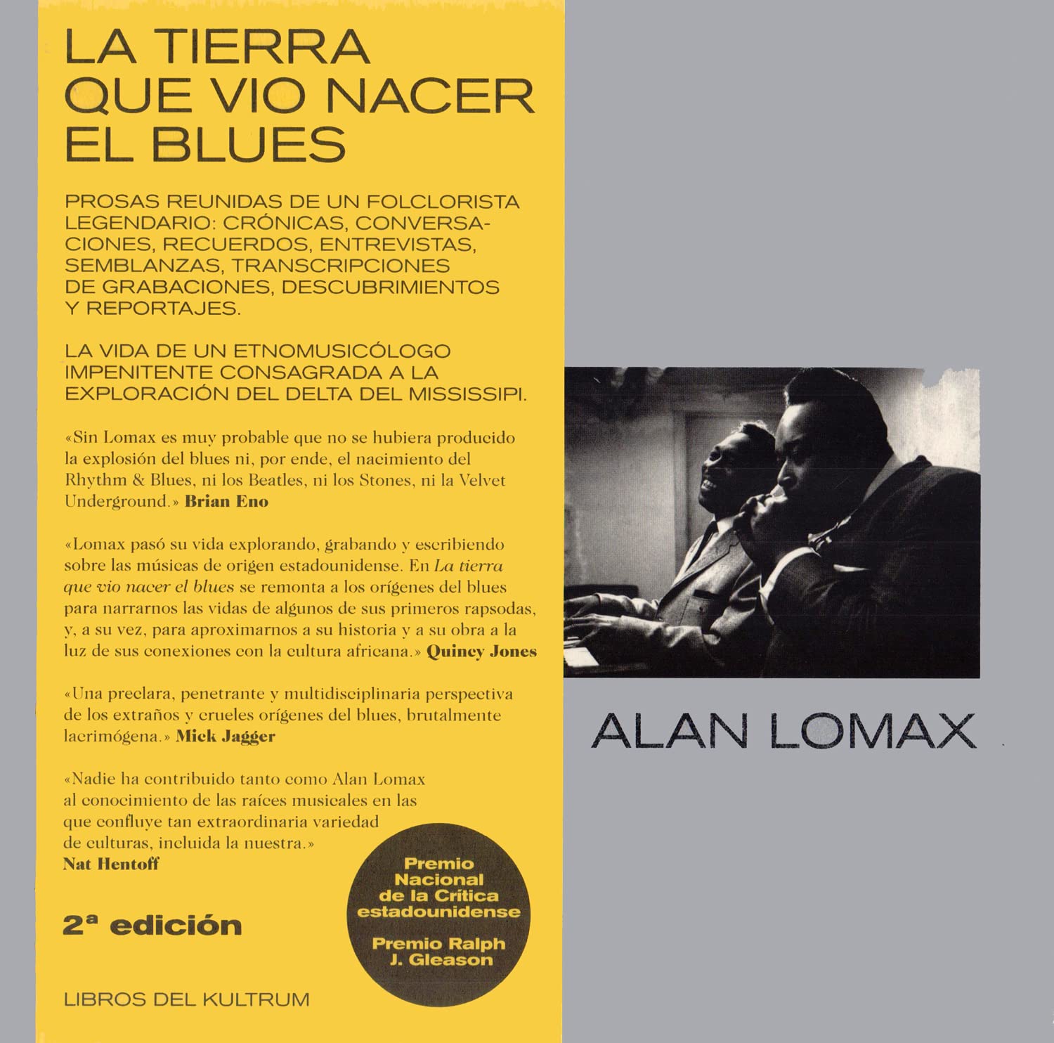 La tierra que vio nacer el blues: Prosas reunidas de un folclorista legendario (Libros del Kultrum, Band 16) Arts & Music