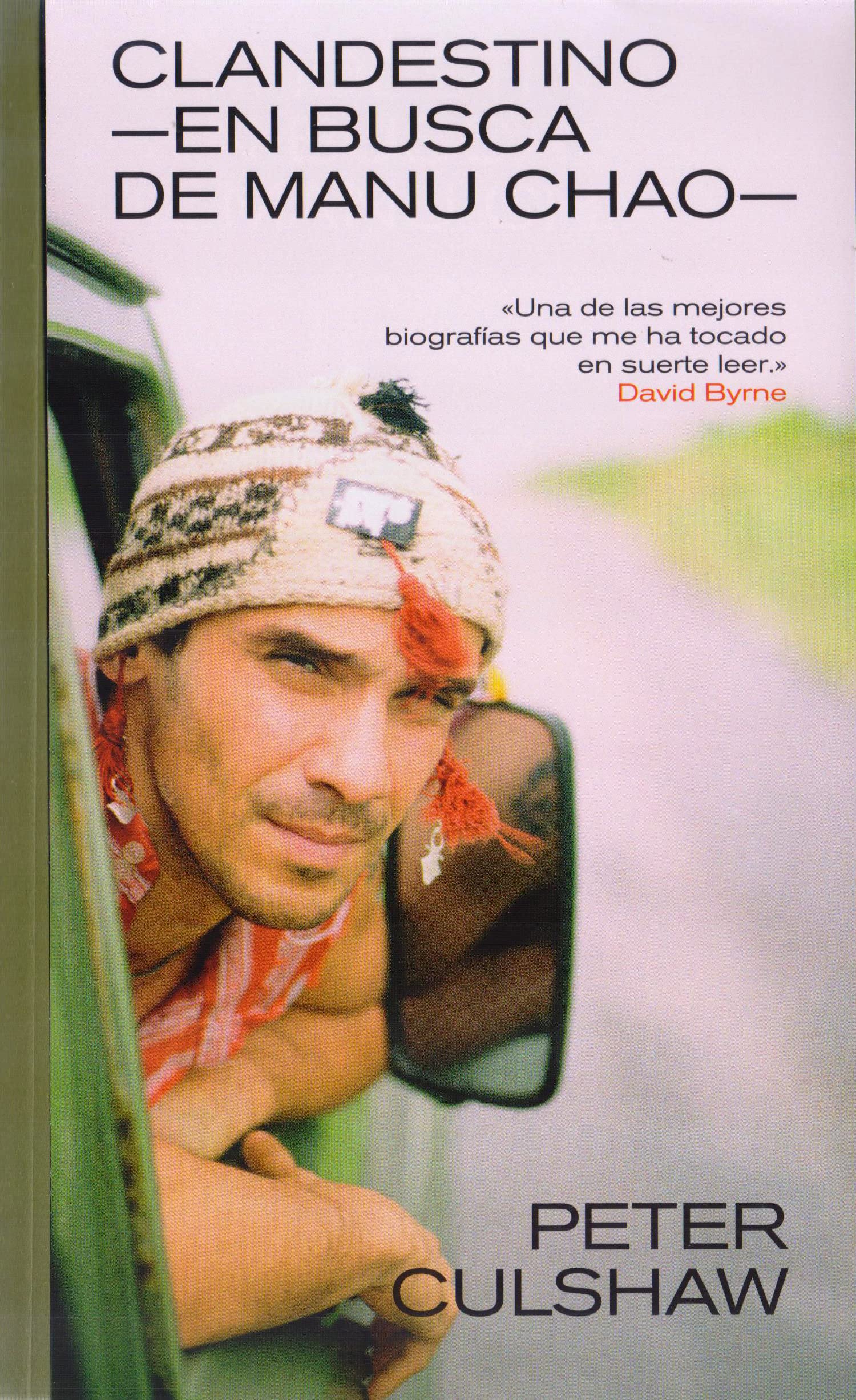 Clandestino: En busca de Manu Chao (Libros del Kultrum, Band 17) Memories