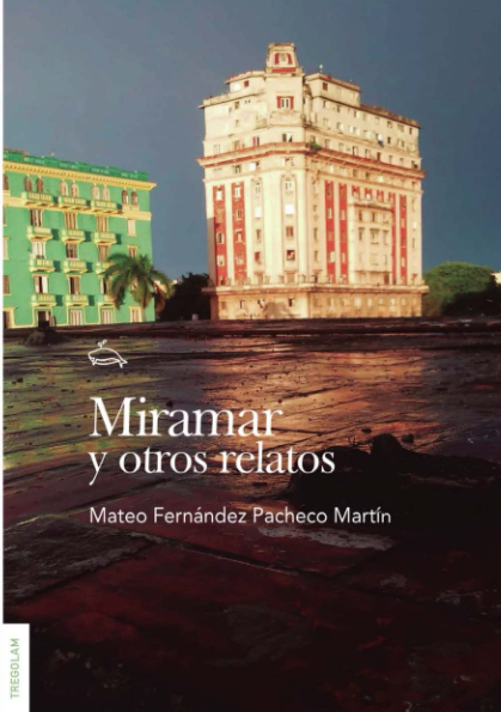 Miramar y otros relatos book
